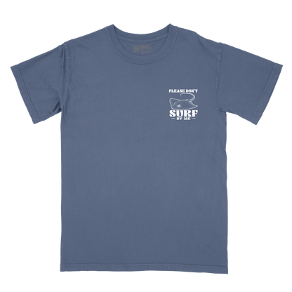Please Don't Surf T-shirt