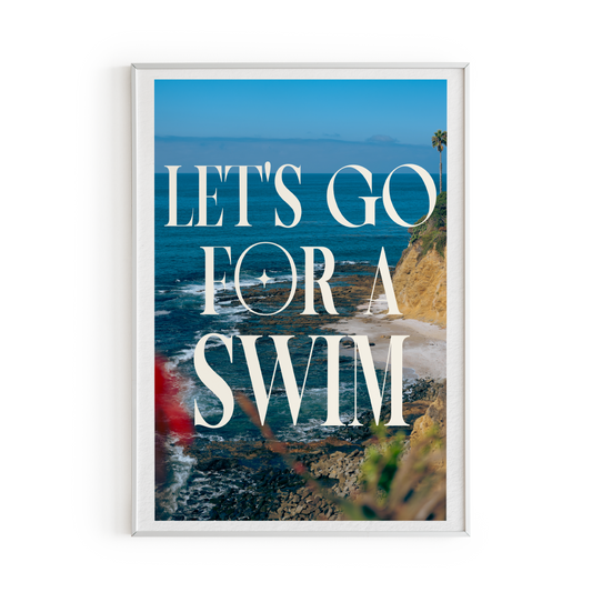 Let's Go Swim Art Print