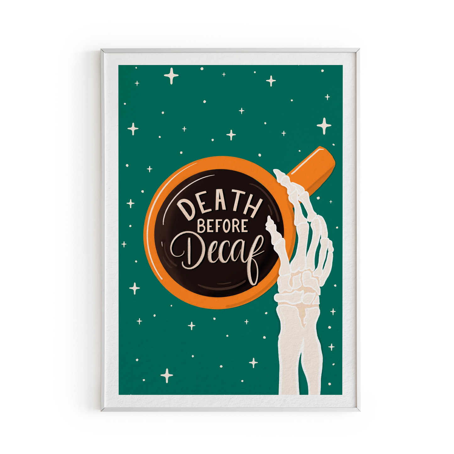 Death Before Decaf Art Print